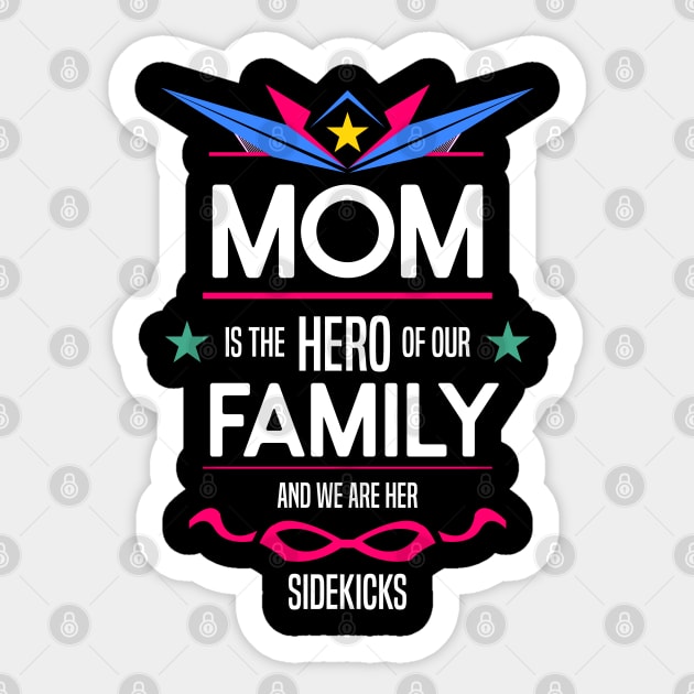 mom is the hero of our family Re:Color 06 Sticker by HCreatives